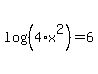 log%28%284%2Ax%5E2%29%29=6