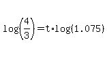 log%28%284%2F3%29%29+=+t%2Alog%28%281.075%29%29