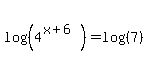 log%28%284%5E%28x%2B6%29%29%29+=+log%28%287%29%29