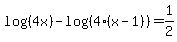 log%28%284x%29%29-log%28%284%28x-1%29%29%29=1%2F2