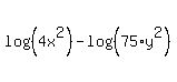 log%28%284x%5E2%29%29-log%28%2875%2Ay%5E2%29%29