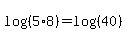 log%28%285%2A8%29%29=log%28%2840%29%29