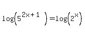 log%28%285%5E%282x%2B1%29%29%29=log%28%282%5Ex%29%29