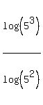 log%28%285%5E3%29%29%2Flog%28%285%5E2%29%29