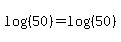 log%28%2850%29%29=log%28%2850%29%29