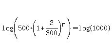 log%28%28500%2A%281%2B2%2F300%29%5En%29%29=log%28%281000%29%29