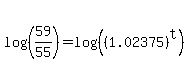 log%28%2859%2F55%29%29+=+log%28%28%281.02375%29%5Et%29%29