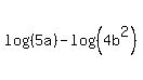 log%28%285a%29%29-log%28%284b%5E2%29%29