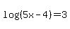 log%28%285x-4%29%29=3