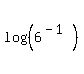 log%28%286%5E%28-1%29%29%29