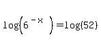 log%28%286%5E%28-x%29%29%29=log%28%2852%29%29