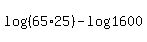 log%28%2865%2A25%29%29-log%281600%29