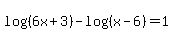 log%28%286x%2B3%29%29+-+log%28%28x-6%29%29+=+1