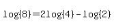 log%28%288%29%29=2log%28%284%29%29-log%28%282%29%29