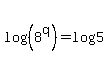 log%28%288%5Eq%29%29+=+log%285%29%29
