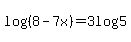 log%28%288-7x%29%29=3log%285%29