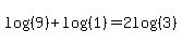 log%28%289%29%29%2Blog%28%281%29%29=2log%28%283%29%29