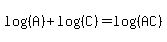 log%28%28A%29%29%2Blog%28%28C%29%29=log%28%28AC%29%29