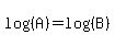 log%28%28A%29%29=log%28%28B%29%29