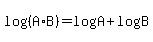 log%28%28A%2AB%29%29=log%28A%29%2Blog%28B%29