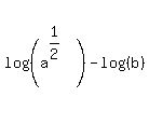 \"log%28%28a%5E%281%2F2%29%29%29-log%28%28b%29%29\"