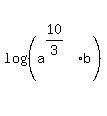 log%28%28a%5E%2810%2F3%29+%2A+b%29%29