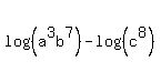 log%28%28a%5E3b%5E7%29%29-log%28%28c%5E8%29%29