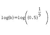 log%28%28b%29%29=log%28%28%280.5%29%5E%281%2F9%29%29%29