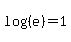 log%28%28e%29%29=1