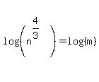 log%28%28n%5E%284%2F3%29%29%29=log%28%28m%29%29