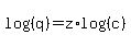 log%28%28q%29%29+=+z%2Alog%28%28c%29%29
