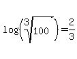 log%28%28root%283%2C+100%29%29%29+=+2%2F3