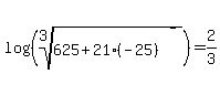 log%28%28root%283%2C+625%2B21%28-25%29%29%29%29=2%2F3