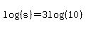 log%28%28s%29%29=3log%28%2810%29%29