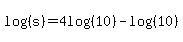 log%28%28s%29%29=4log%28%2810%29%29-log%28%2810%29%29