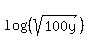 log%28%28sqrt%28100y%29%29%29