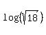 log%28%28sqrt%2818%29%29%29