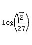 log%28%28sqrt%282%29%2F27%29%29%29