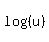 log%28%28u%29%29