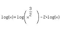 log%28%28x%29%29%2Blog%28%28x%5E%283%2F2%29%29%29-2%2Alog%28%28x%29%29