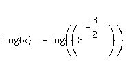 log%28%28x%29%29=-log%28%28%282%5E%28-3%2F2%29%29%29%29