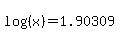 log%28%28x%29%29=1.90309