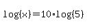 log%28%28x%29%29=10%2Alog%28%285%29%29