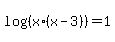 log%28%28x%2A%28x-3%29%29%29+=+1