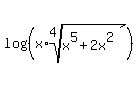 log%28%28x%2Aroot%284%2C+x%5E5%2B2x%5E2%29%29%29