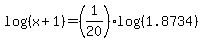 log%28%28x%2B1%29%29=%281%2F20%29%2Alog%28%281.8734%29%29