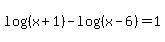 log%28%28x%2B1%29%29+-+log%28%28x-6%29%29=+1