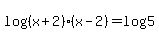 log%28%28x%2B2%29%28x-2%29%29=log%285%29