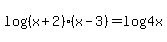 log%28%28x%2B2%29%28x-3%29%29=log%284x%29