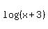 log%28%28x%2B3%29%29